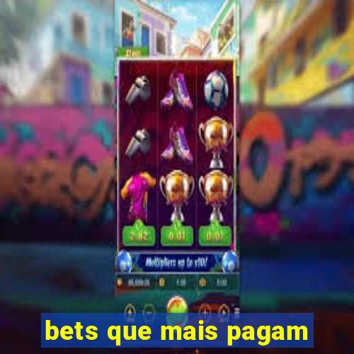 bets que mais pagam